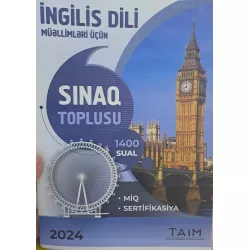 K.İngilis Dili Müəllimlər üçün Sınaq Toplusu 1400 sual(TAİM)