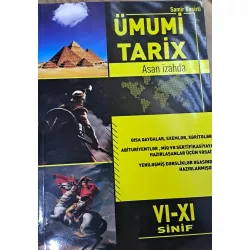 K.Ümumi Tarix VI-XI sinif Asan İzahda(Abituriyent,MİQ və Sertifikasiya vəsait)(S.Bəşirli)
