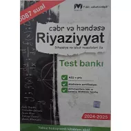 K.Riyaziyyat Test Bankı cəbr və həndəsə 5087 sual (MHM)