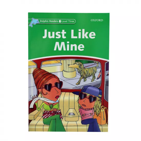 K.Dolphin Readers: Level 3:Just Like Mine