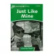 K.Dolphin Readers: Level 3:Just Like Mine