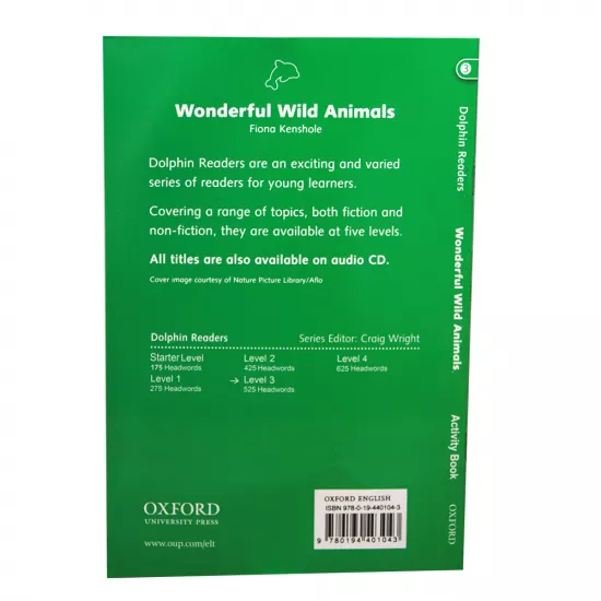 K.Dolphin Readers: Level 3:Woderful Wild Animals