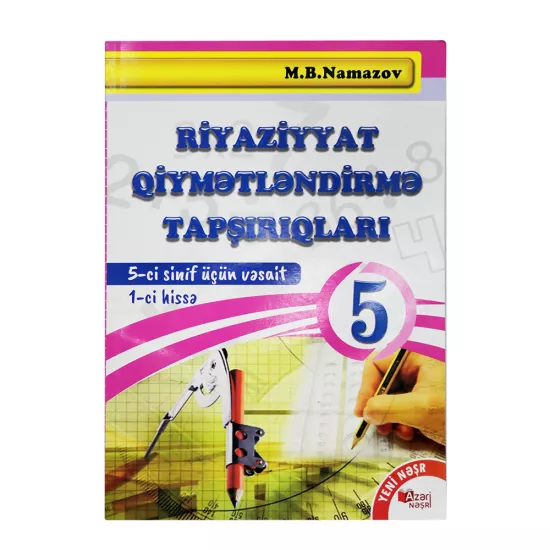 K.Riyaziyyat Qiymətəndirmə 5-ci sinif 1-ci hissə (M.B.Namazov)