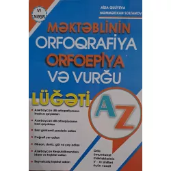 K.Məktəblinin V-XI Sinif Orfoqrafiya Orfoepiya və Vurğu Lüğəti(A.Quliyeva)(6Azn)