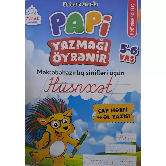 K.Papi Yazmağı Öyrənir Hüsnxət 5-6 yaş (Çinar)