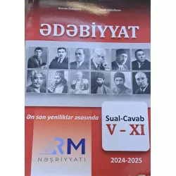 K.Ədəbiyyat Sual-Cavab V-XI sinif (N.Xuduyeva,E.Abdullayev)(RM)