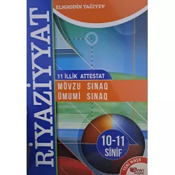 K.Riyaziyyat 10-11 Sinif 11 İllik Attestat (E.Tağıyev)
