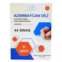 K.Azərbaycan Dili Blok İmtahanlarına Hazırlaşanalar üçün 11-ci sinif 44 sınaq (M.Rəşidov)