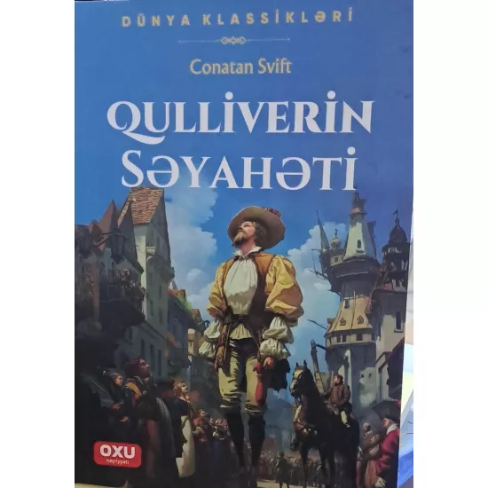 K.Qulliverin Səyahəti (Conatan Svift)(Oxu Nəşriyyatı)