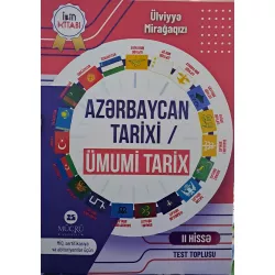 K.Azərbaycan Tarixi/Ümumi Tarix MİQ və Abituriyent II Hissə test toplusu (Ü.Mirağaqızı)(Mücrü)