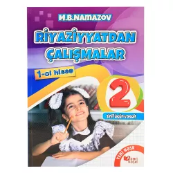 K.Riyaziyyatdan Çalışmalar 2-ci sinif 1-ci hissə (M.B.Namazov)(7Azn)