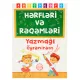 K.Hərfləri və rəqəmləri yazmağı öyənirəm(İ.Bayramov)(3.50Azn)(Buta)